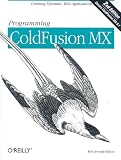 Programming ColdFusion MX, 2nd Edition Rob Brooks-Bilson