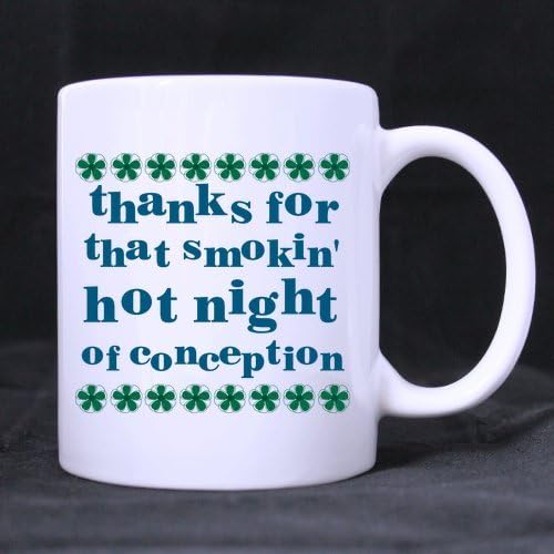 Pregnancy Reveal - Hotstyle Thanks for that smoking Hot Night of Conception Coffee Mug or Tea Cup - 11 ounces