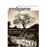 Endgame,Vol.1:TheProblemofCivilization