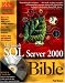 Microsoft SQL Server 2000 Bible with CD-ROM