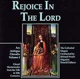 Classical Music : Rejoice in the Lord (Ars Antiqua Choralis: Choral Masterworks From the 15th to 18th Centuries, Vol. 1): Music by Byrd, Viadana, Batten, Isaac, Grancini, Tomkins, Gastoldi, Verdonck, Goudimel, Monteverdi, Lallouette, and Dufay