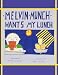 Search : Melvin Munch Wants My Lunch