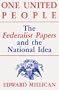 One United People: The Federalist Papers and the National Idea