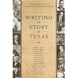 writing the story of texas charles n prothro texana series