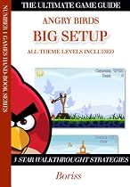 Angry Birds Big Setup 3 Star Walkthrough Strategies - All Levels (The Ultimate Game Guide Series)-From Free Kindle Books Library Click to Download Free Kindle Book -> Angry Birds Big Setup 3 Star Walkthrough Strategies - All Levels (The Ultimate Game Guide Series)