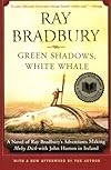 Green Shadows, White Whale