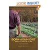 Born-Again Dirt: Farming to the Glory of God
