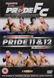 Revue Pride Fighting Championships  / Pride 11 And 12