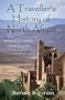 A Traveller's History of North Africa: From Carthage to Casablanca