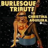 Burlesque Tribute to Christina Aguilera