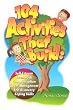 104 Activities That Build: Self-Esteem, Teamwork, Communication, Anger Management, Self-Discovery, Coping Skills