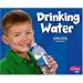 Drinking Water (Pebble Plus; Healthy Eating With Mypyramid)
