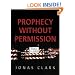 Prophecy Without Permission