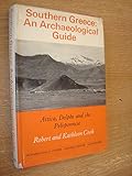 Southern Greece : an archaeological guide: Attica, Delphi and the Peloponnese
