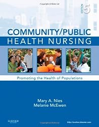 Community/Public Health Nursing: Promoting the Health of Populations, 5e