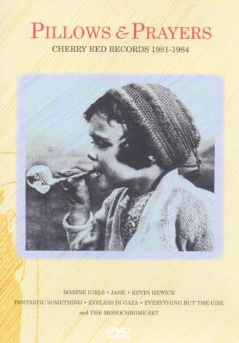 Pillows and Prayers: Cherry Red Records, 1981 - 1984