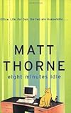 Eight minutes idle
