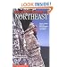 Selected Climbs in the Northeast: Rock, Alpine, and Ice Routes from the Gunks to Acadia