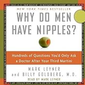 Why Do Men Have Nipples? | [Mark Leyner, Billy Goldberg]