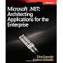 Microsoft .NET: Architecting Applications for the Enterprise (PRO-Developer)