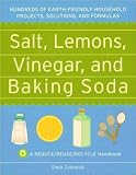 Salt, Lemons, Vinegar, and Baking Soda