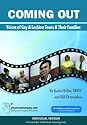 Coming Out: Voices of Gay and Lesbian Teens and their Families (Individual Version)