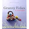Granny folies � crocheter