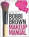 Produkt-Bild: Bobbi Brown Makeup Manual: For Everyone from Beginner to Pro
