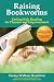 Raising Bookworms: Getting Kids Reading for Pleasure and Empowerment
