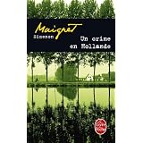 Un crime en Hollandepar Georges Simenon