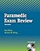 The Paramedic Exam Review (Book Only)