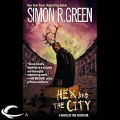 Hex and the City: Nightside, Book 4 | [Simon R. Green]