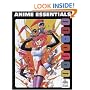 Anime Essentials: Every Thing a Fan Needs to Know