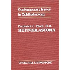 Retinoblastoma (Contemporary Issues in Ophthalmology, Vol 2) by Frederick C. Blodi