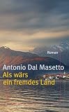 Als w�rs ein fremdes Land