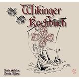 Das Wikinger-Kochbuchvon "Saeta Godetide"