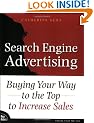 Search Engine Advertising: Buying Your Way to the Top to Increase Sales (Voices That Matter)