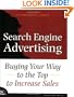 Search Engine Advertising: Buying Your Way to the Top to Increase Sales
