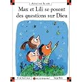 Max et Lili se posent des questions sur Dieu
