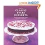 Classic Stars Desserts: Favorite Recipes by Emily Luchetti