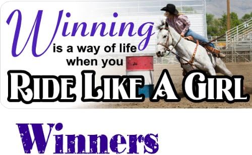 Wnning is away of life when you ride like a girl a barrel racing bumper sticker