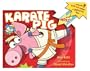 Karate Pig