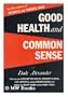 Good Health and Common Sense