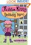 Fashion Kitty And The Unlikely Hero (Turtleback School & Library Binding Edition)