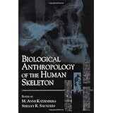 biological anthropology of the human skeleton