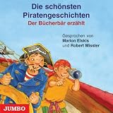 Die sch�nsten Piratengeschichten: Der B�cherb�r erz�hlt - 