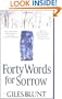 Forty Words for Sorrow