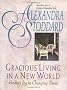 Gracious Living in a New World: Finding Joy in Changing Times