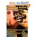 Kommunikation aus der Sicht des Hundes: der Hundeschweiger