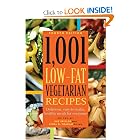 1,001 Low-Fat Vegetarian Recipes: Delicious, Easy-to-Make, Healthy Meals for Everyone by Sue Spitler and R.D. Linda R. Yoakam